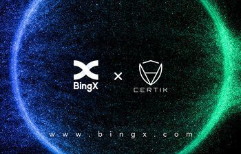 BingX與CertiK深化合作，持續強化安全透明