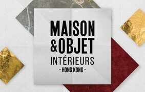 Maison&Objet Intérieurs Hong Kong揭幕完整精彩項目:Design Factory、Design Showcase及Le Club