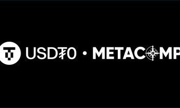 MetaComp與USDT0攜手共建跨鏈穩定幣基礎設施，賦能現實世界跨境支付與資產管理