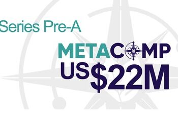新加坡MetaComp完成2200萬美元Pre-A輪融資，加速混合法幣和穩定幣的合規Web2.5支付網路的建設