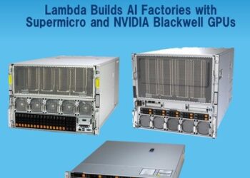 Lambda 利用 Supermicro NVIDIA Blackwell GPU 伺服器叢集建立人工智能工廠，大規模提供可用於生產的新一代人工智能基礎設施