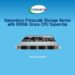 Supermicro 推出全新 Petascale 全快閃儲存伺服器,該伺服器採用 NVIDIA Grace CPU 超級晶片,適用於高效能軟體定義人工智能儲存工作負載
