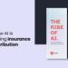 Vymo 的《人工智能的崛起》報告強調了人工智能在 2023 年保險分銷轉型之中的作用