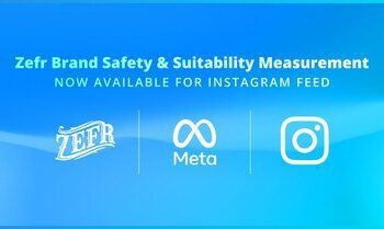 Zefr + Meta 將由人工智能驅動的品牌適用性測量擴展至 Instagram Feed，並新增多種語言
