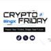 BingX 推出《Crypto Friday》系列內容，助力交易者掌握市場洞察